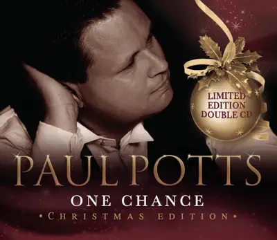 Listen to Paul Potts: One Chance - Christmas Edition by Paul Potts
