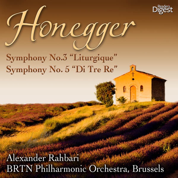 Honegger: Symphony No. 3 "Liturgique"; Symphony No. 5 "Di Tre Re"