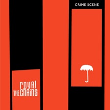 The Royal Chains - No Love In Your Punches