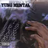 Yung Mental