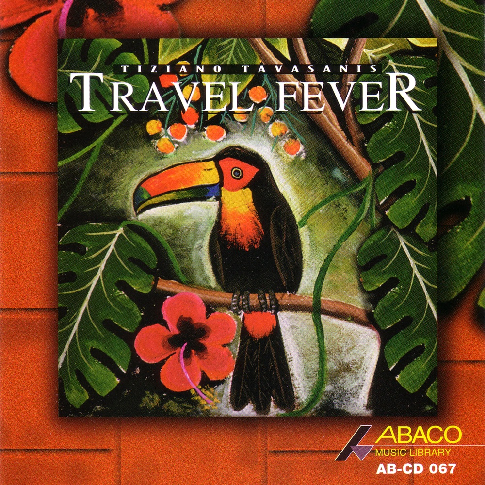 Обложка альбома «Travel Fever» — Tiziano Tavasanis