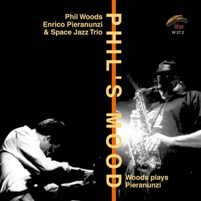 Phil's Mood (Woods plays Pieranunzi) - Phil Woods