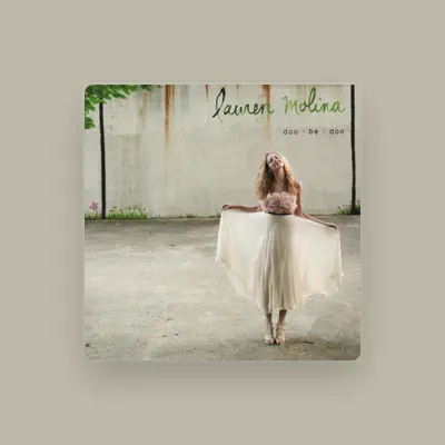Listen to Lauren Molina, watch music videos, read bio, see tour dates & more!