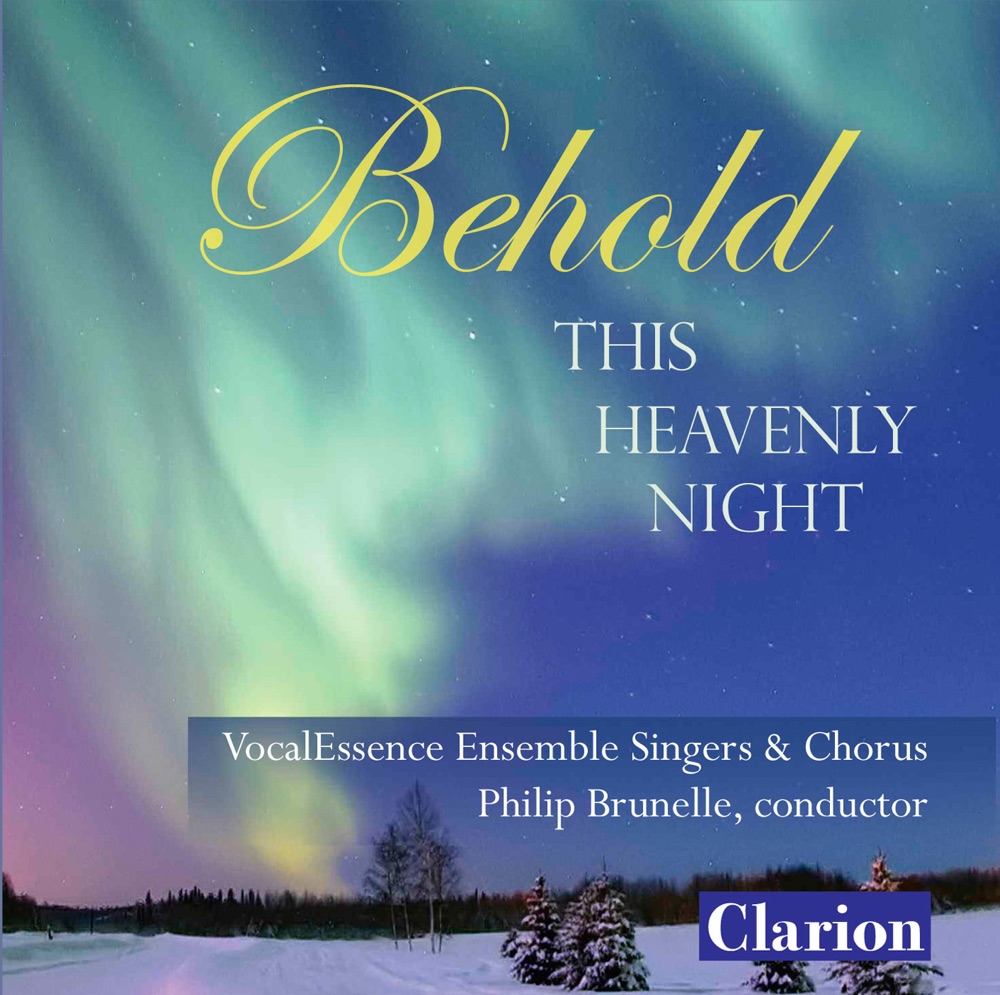 Обложка альбома «Behold This Heavenly Night» — Philip Brunelle, VocalEssence Ensemble Singers, Sigrid Johnson, VocalEssence Chorus, David Livingston, Christopher Kachian, Krista J. Palmquist, Lori Lewis, Charles Hodgson, Charles Kemper, Charles Gray, Marilyn Ford, Lynne Aspnes, Dale Newton & Anthony Ross