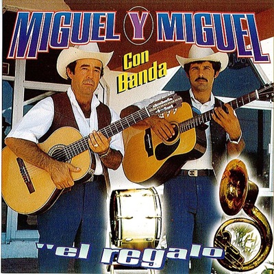 El Regalo - Miguel y Miguel