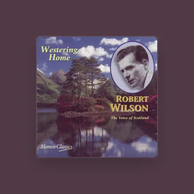 Listen to Robert Wilson, watch music videos, read bio, see tour dates & more!