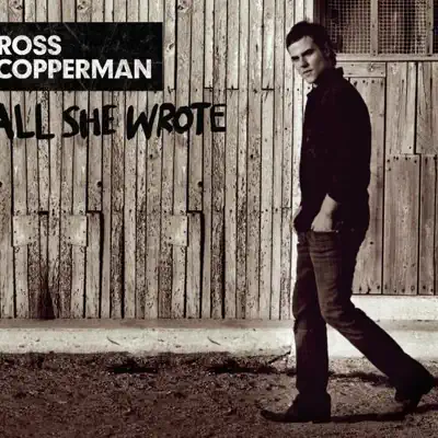 All She Wrote - EP - Ross Copperman