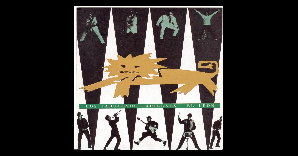 El León - Album by Los Fabulosos Cadillacs - Apple Music