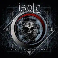 Born from Shadows - Isole