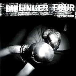 Versus God - Dillinger Four