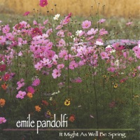 It Might As Well Be Spring - Emile Pandolfi