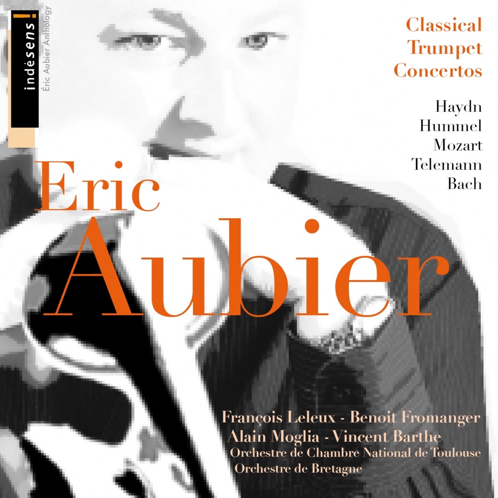 Обложка альбома «Classical Trumpet Concertos» — Eric Aubier, Vincent Barthe, Orchestre de Chambre National de Toulouse & Orchestre National de Bretagne
