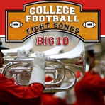 College Football Fight Songs (Big 10)