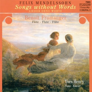 Mendelssohn: Songs Without Words (Arr. for Flute and Piano)