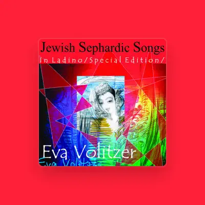 Ακούστε περιεχόμενο από Eva Volitzer, παρακολουθήστε μουσικά βίντεο, διαβάστε το βιογραφικό, δείτε ημερομηνίες περιοδείας, και πολλά ακόμη!