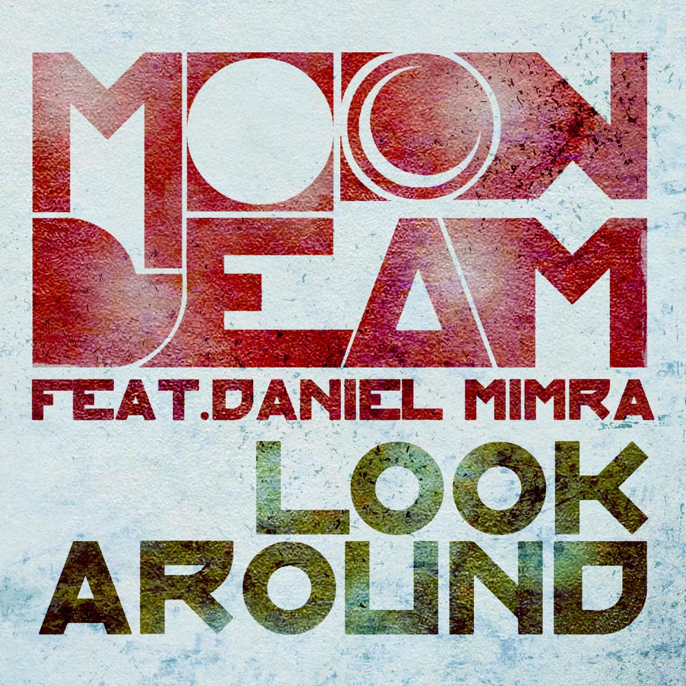 Обложка альбома «Look Around» — Moonbeam