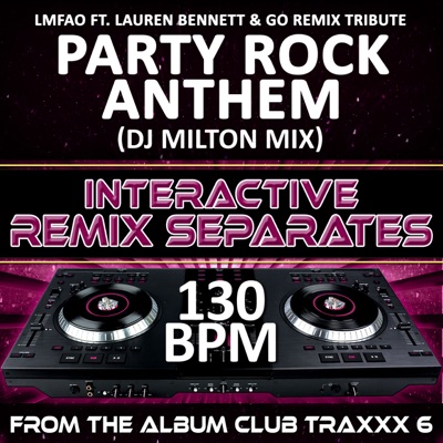 Party Rock Anthem (130 BPM DJ Milton Mix) - SoundStylaz Boys | Shazam