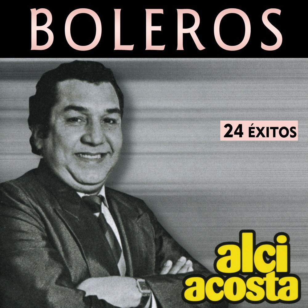 Обложка альбома «Boleros» — Alci Acosta