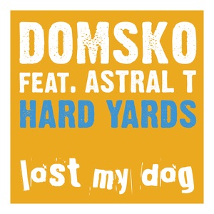 Hard Yards (feat. Astral T) - EP