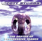 The Depths of Progressive Trance (Continuous DJ Mix By Scott Stubbs)
