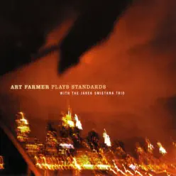 Art Farmer Plays Standards - Art Farmer Art Farmer Plays Standards - Art Farmer