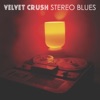 Velvet Crush - Do What You Want