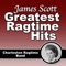Sunburst Rag - James Scott Greatest Ragtime Hits lyrics