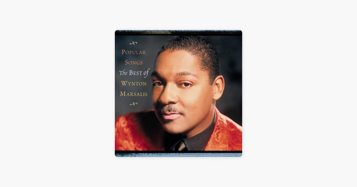 Popular Songs: The Best of Wynton Marsalis - ウィントン 