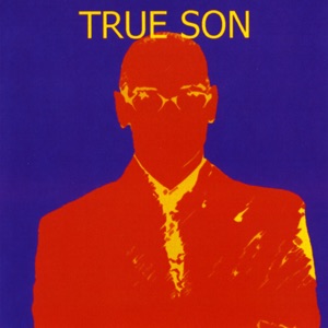 True Son