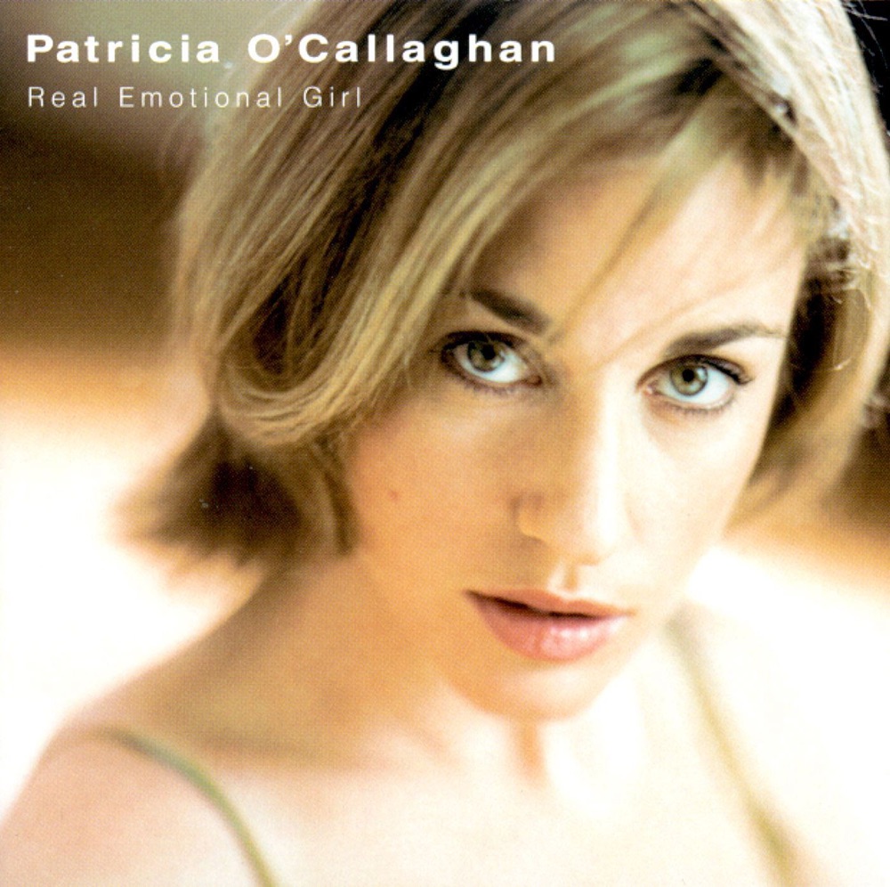 Обложка альбома «Real Emotional Girl» — Patricia O'Callaghan