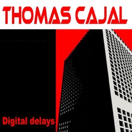 Digital Delay (Proff Remix) Thomas Cajal