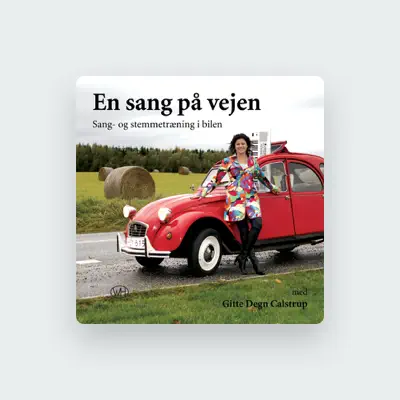 Listen to Gitte Degn Calstrup, watch music videos, read bio, see tour dates & more!