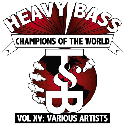 Heavy Bass Champions of the World, Vol. XV