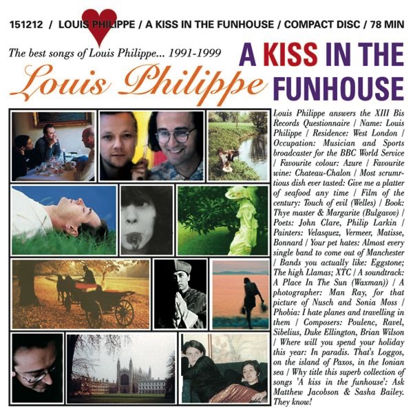 A Kiss In the Funhouse (The best songs of Louis Philippe... 1991-1999)