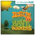 Jesus Came to Save Sinners