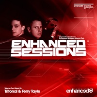 Enhanced Sessions Volume Two, Mixed by Tritonal and Ferry Tayle - Tritonal & Ferry Tayle