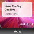Never Can Say Goodbye (The New Remix)