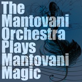 The Mantovani Orchestra Plays Mantovani Magic artwork