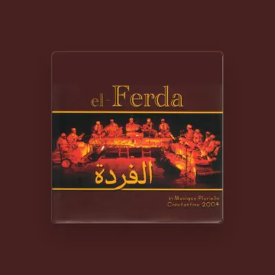 Listen to El Ferda, watch music videos, read bio, see tour dates & more!