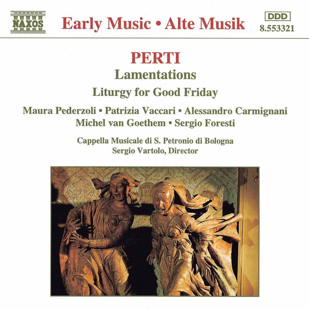 Обложка альбома «Perti: Lamentations - Liturgy for Good Friday» — San Petronio Cappella Musicale Orchestra