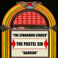Bandido — The Pastel Six