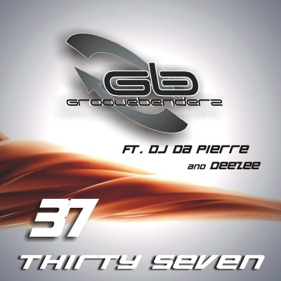 Thirty Seven (Remixes) [feat. DJ Da Pierre & Deezee] - EP