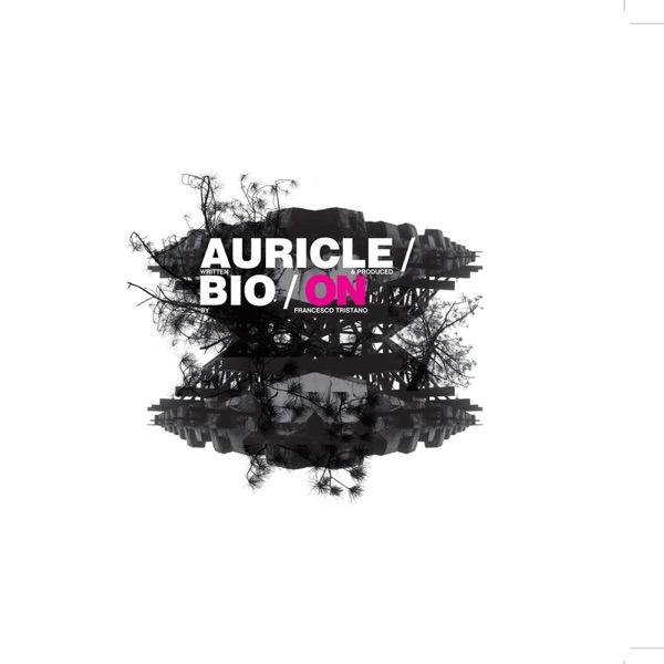 Auricle Bio On (feat. Moritz von Oswald)