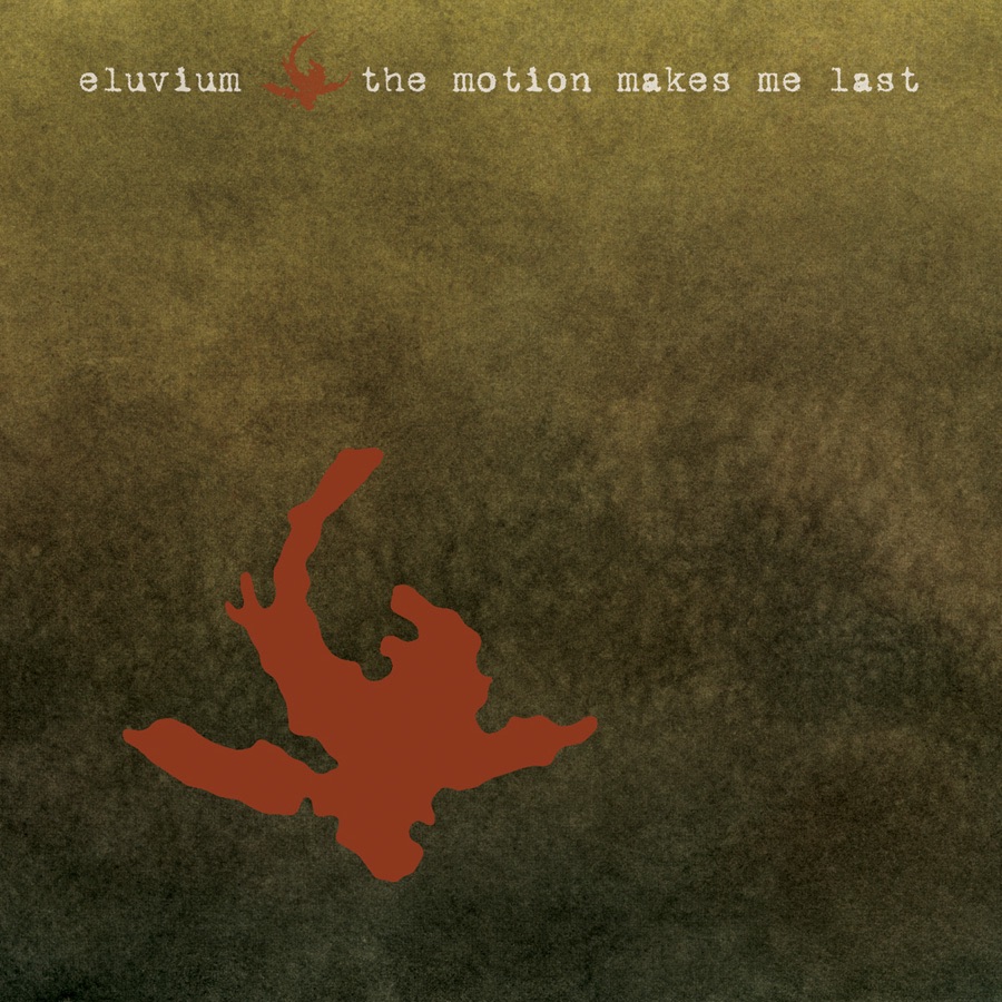 The Motion Makes Me Last - EP cover art