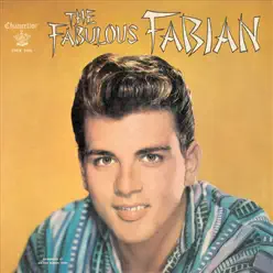 The Fabulous Fabian - Fabian The Fabulous Fabian - Fabian