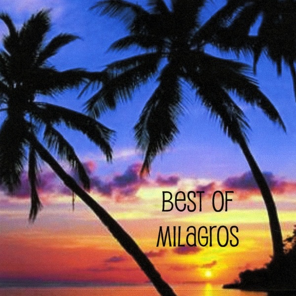 Best of Milagros