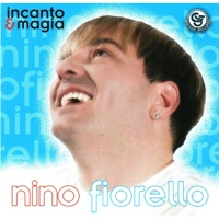 Incanto e magia - Nino Fiorello