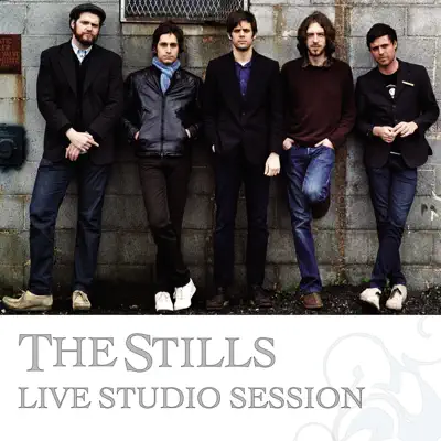 Live Studio Session - EP - The Stills Live Studio Session - EP - The Stills