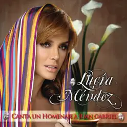 Lucia Mendez Canta un Homenaje a Juan Gabriel - Lucia Mendez