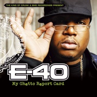 My Ghetto Report Card - E-40